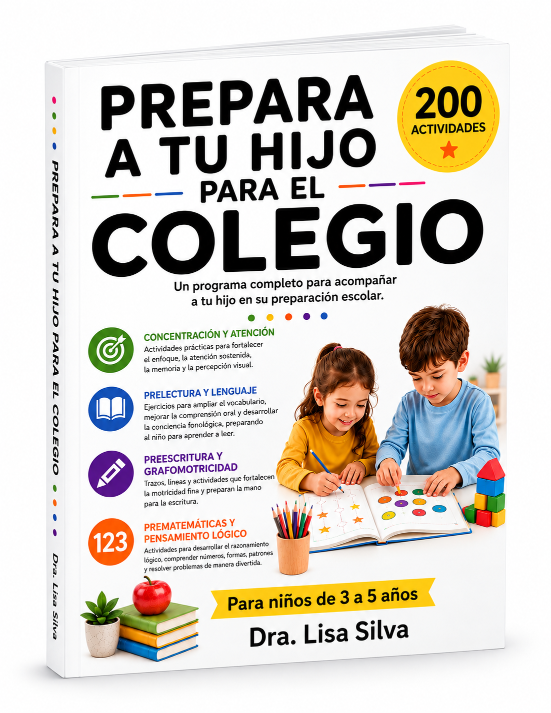 Prepara a tu hijo para el colegio: 200 actividades para desarrollar las habilidades clave que los niños de 3 a 5 años necesitan para iniciar el colegio con seguridad y confianza - Imagen 6